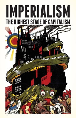 Imperialism: The Highest Stage of Capitalism Online