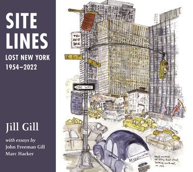 Site Lines: Lost New York, 1954-2022 on Sale