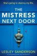 Mistress Next Door: An utterly gripping thriller full of shocking twists, The Online Sale