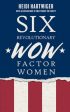 Six Revolutionary WOW Factor Women Sale