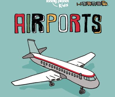 Lonely Planet Kids Airports Fashion