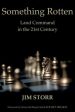 Something Rotten: Land Command in the 21st Century Hot on Sale