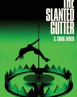 Slanted Gutter, The Cheap