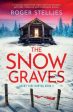 Snow Graves: A totally addictive and unputdownable mystery thriller and suspense novel, The Online Hot Sale