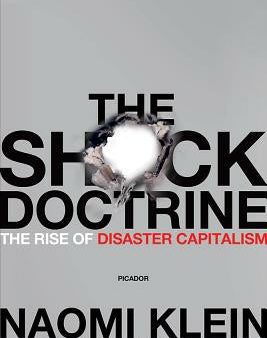 Shock Doctrine: The Rise of Disaster Capitalism, The Online Hot Sale