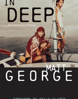 In Deep: The Collected Surf Writings Fashion