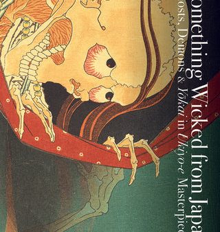 Something Wicked from Japan: Ghosts, Demons & Yokai in Ukiyo-E Masterpieces on Sale