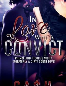 In Love with a Convict: Prince and Nicole s Story Online Hot Sale