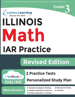 Illinois Assessment of Readiness (IAR) Test Practice: 3rd Grade Math Practice Workbook and Full-length Online Assessments: 3rd Grade Math Practice Wor Hot on Sale