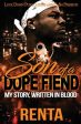 Son of a Dope Fiend: My Story, Written in Blood For Sale