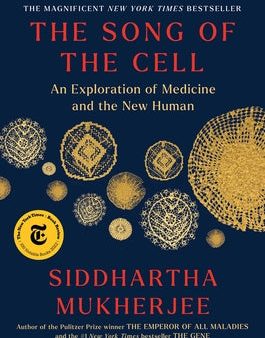 Song of the Cell: An Exploration of Medicine and the New Human, The Discount