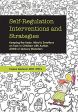 Self-Regulation Interventions and Strategies: Keeping the Body, Mind and Emotions on Task in Children with Autism, ADHD or Sensory Disorders Online