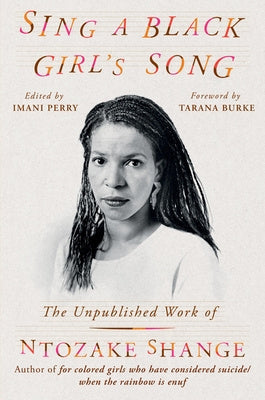 Sing a Black Girl s Song: The Unpublished Work of Ntozake Shange Online now