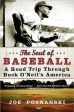 Soul of Baseball: A Road Trip Through Buck O Neil s America, The Hot on Sale