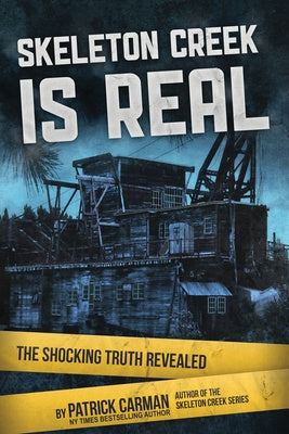 Skeleton Creek is Real: The Shocking Truth Revealed on Sale