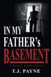 In My Father s Basement: a serial killer novel Cheap