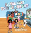 So, You Want to be an Athlete? on Sale