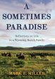 Sometimes Paradise: Reflections on Life in a Wyoming Ranch Family, A Fashion