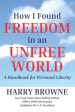 How I Found Freedom in an Unfree World: a Handbook for Personal Liberty Fashion