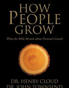 How People Grow: What the Bible Reveals about Personal Growth Online