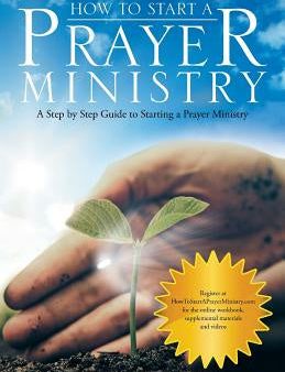 How to Start a Prayer Ministry: A Step by Step Guide to Starting a Prayer Ministry Fashion