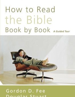 How to Read the Bible Book by Book: A Guided Tour Sale