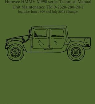 Humvee HMMV M998 series Technical Manual Unit Maintenance TM 9-2320-280-20-1 on Sale