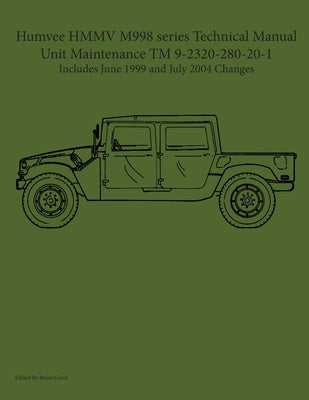 Humvee HMMV M998 series Technical Manual Unit Maintenance TM 9-2320-280-20-1 on Sale