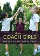 How to Coach Girls Online now