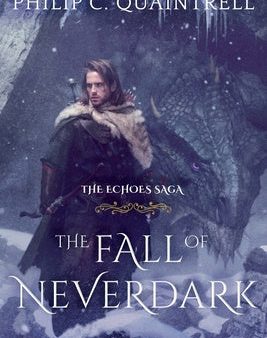 Fall of Neverdark: (The Echoes Saga: Book 4), The Online