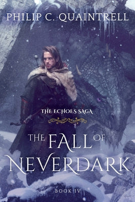 Fall of Neverdark: (The Echoes Saga: Book 4), The Online