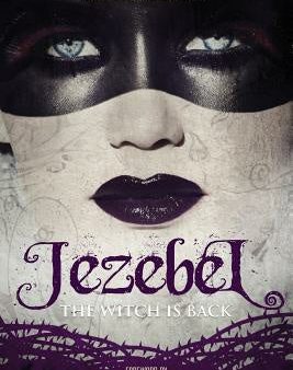 Jezebel: The Witch Is Back Hot on Sale