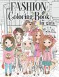 Fashion Coloring Book For Girls: Color Beauty Fashion Style For Teens, Adults of all Ages Online now