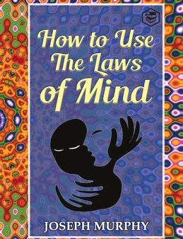 How to Use the Laws of Mind Online now