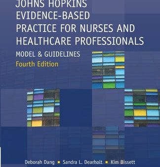 Johns Hopkins Evidence-Based Practice for Nurses and Healthcare Professionals, Fourth Edition: Model and Guidelines Supply