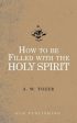 How to be filled with the Holy Spirit Supply