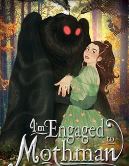 I m Engaged to Mothman Hot on Sale