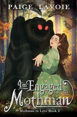 I m Engaged to Mothman Hot on Sale