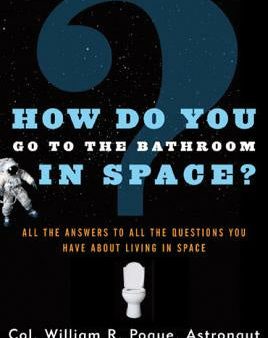 How Do You Go to the Bathroom in Space? Cheap