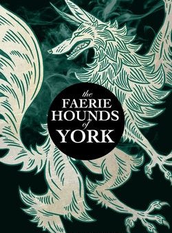 Faerie Hounds of York, The Online