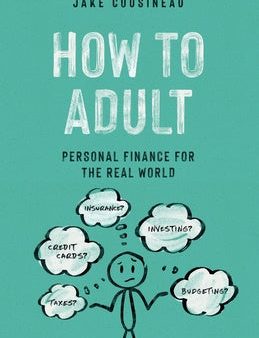 How to Adult: Personal Finance for the Real World For Cheap