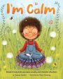 I m Calm: A book to help kids overcome anxiety and stressful situations Online now