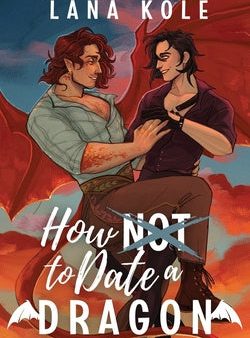 How Not to Date a Dragon Online now