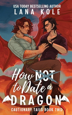 How Not to Date a Dragon Online now