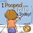 I Pooped In The Potty Today: A Potty Training Adventure Online