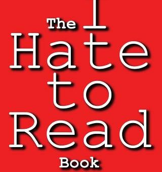 I Hate to Read Book, The Hot on Sale