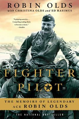 Fighter Pilot: The Memoirs of Legendary Ace Robin Olds Online Sale