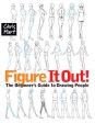 Figure It Out!: - The Easy Way to Draw Natural Looking Figures and Faces Step by Step Cheap