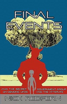 FINAL EVENTS and the Secret Government Group on Demonic UFOs and the Afterlife Hot on Sale