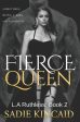 Fierce Queen: A Dark Mafia   Forced Marriage Romance: The hotly anticipated second book in the bestelling L.A Ruthless series. Discount